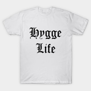 Hygge Life - Black T-Shirt